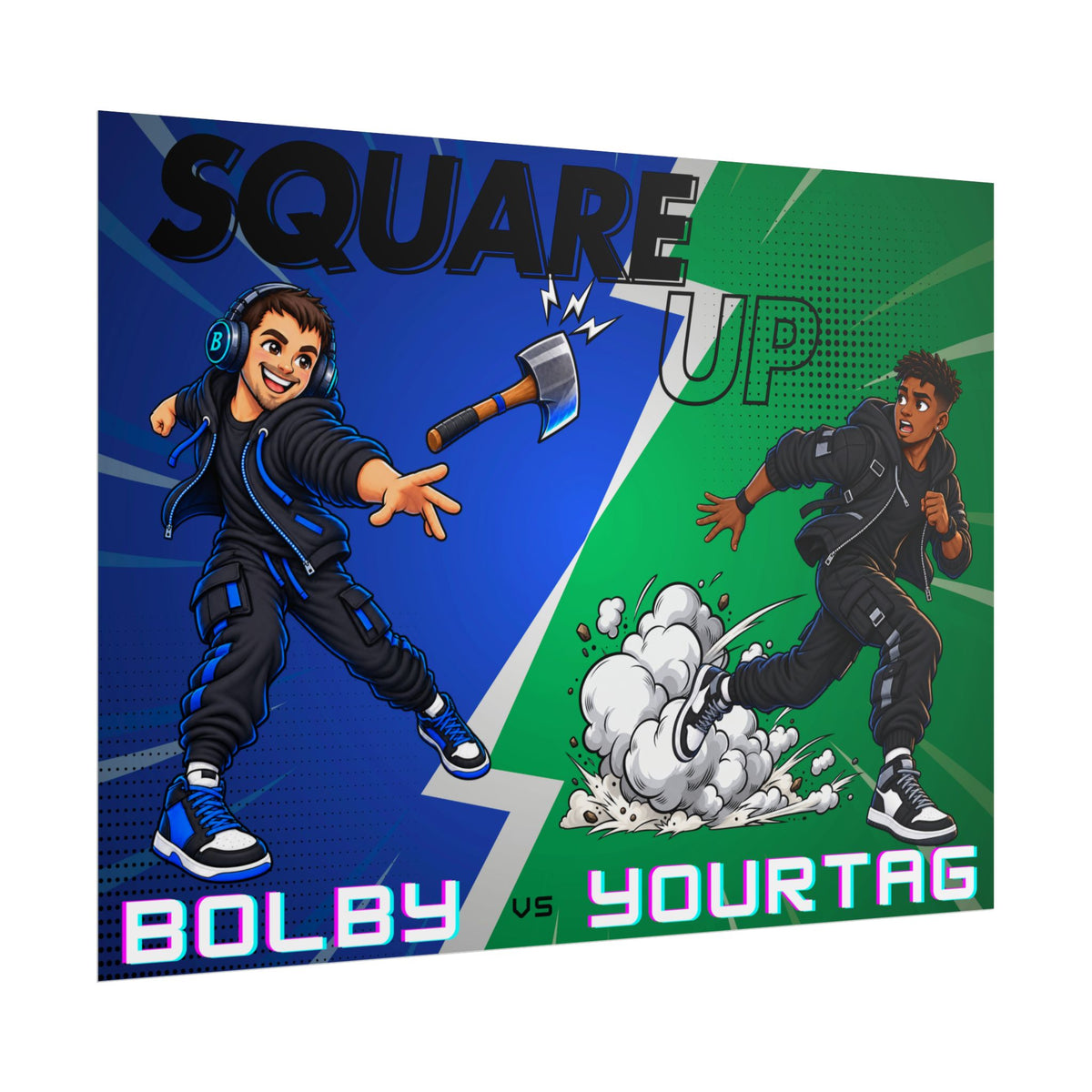 Square Up with Bolby - Custom Poster
