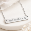 One More Game Bar Necklace